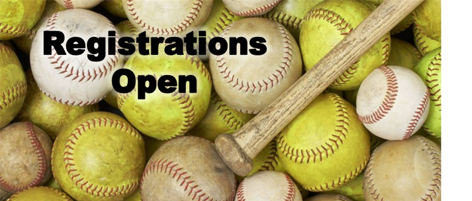 Baseball and Softball Registrations Open